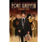 Preston Lewis The Fleecing of Fort Griffin (Tascabile)
