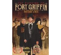 Preston Lewis The Fleecing of Fort Griffin (Tascabile)