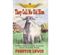 Preston Lewis They Call Me Old Blue (Tascabile)