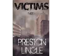 Preston Lingle Victims (Tascabile) Victims