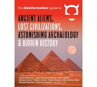 Preston Peet Disinformation Guide to Ancient Aliens, Lost Civilizati (Tascabile)