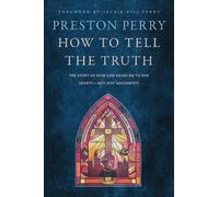 Preston Perry How to Tell the Truth (Copertina rigida)
