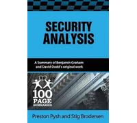 Preston Pysh Stig Brodersen Security Analysis (Tascabile) 100 Page Summaries