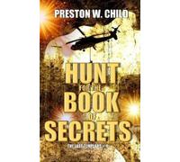 Preston W Child The Hunt for the Book of Secrets (Tascabile)