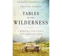 Preston Yancey Tables in the Wilderness (Tascabile)