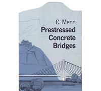 Prestressed Concrete Bridges [Lingua inglese]