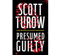 Presumed Guilty: 3-Turow, Scott-Copertina flessibile