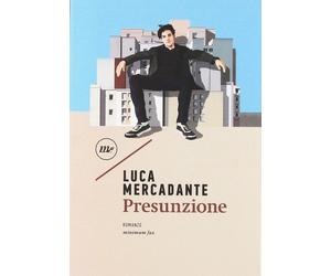 Presunzione [Paperback] [May 02, 2019] Mercadante, Luca
