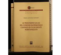 Presunzioni legali del consenso matrimoniale canonico