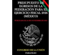 Presupuesto de Egresos de la Federación para el Ejercicio Fiscal 2026 (México)