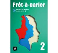 Prêt-à-parler 2 - Livre de l’élève + audio MP3. A2