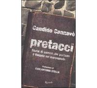 Pretacci. Storie di uomini che portano il Vangelo sul marciapiede