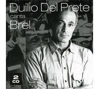 PRETE, DUILIO DEL - CANTA BREL