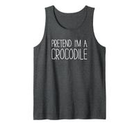 Pretend I'm A Crocodile Shirt Adulto Bambini Uomini Donne Costume Canotta
