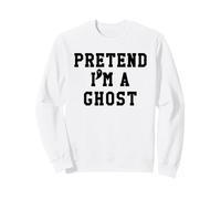 Pretend Im a Ghost Scary Ghost Cute Ghost Halloween Costume Felpa