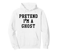 Pretend Im a Ghost Scary Ghost Cute Ghost Halloween Costume Felpa con Cappuccio