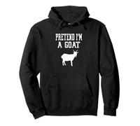 Pretend I'm A Goat - Carino Spooky Funny Animal Farm Farmer Felpa con Cappuccio