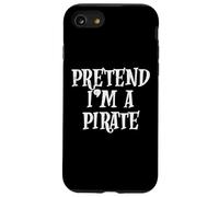 Pretend Im A Pirate Divertente Costume di Halloween Uomini Donne Bambini Custodia per iPhone SE (2020) / 7/8