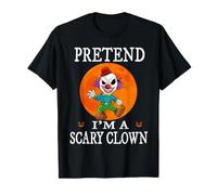 Pretend I'm A Scary Clown Funny Cartoon Halloween Costume Maglietta