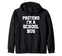 Pretend I'm a School Bus Divertente pigro Costume di Halloween Felpa con Cappuccio