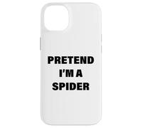 Pretend I'm A Spider Halloween Costume Pigro Facile Gambe Rapide Custodia per iPhone 14 Plus