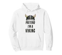 Pretend I'm A Viking - Costume di Halloween Semplice e Divertente Felpa con Cappuccio