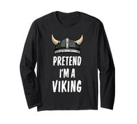 Pretend I'm A Viking - Costume di Halloween Semplice e Divertente Maglia a Manica
