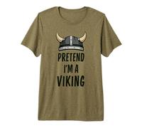 Pretend I'm A Viking - Costume di Halloween Semplice e Divertente Maglietta Premium