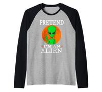 Pretend I'm An Alien Funny Cartoon Halloween Costume Maglia con Maniche Raglan