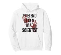 Pretend I'm Mad Scientist Divertente Facile DIY Costume di Halloween Felpa con Cappuccio