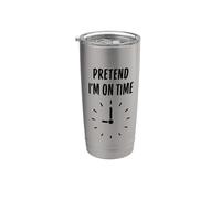 Pretend I'm On Time Divertente Semplice Facile Costume di Halloween Bicchiere termico in acciaio inox doppia parete