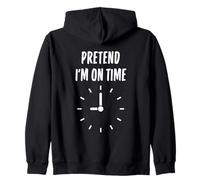 Pretend I'm On Time Divertente Semplice Facile Costume di Halloween Felpa con Cappuccio