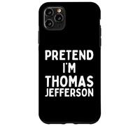 Pretend I'm Thomas Jefferson divertente pigro costume di Halloween Custodia per iPhone 11 Pro Max
