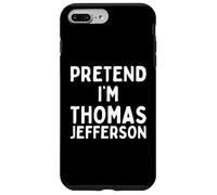 Pretend I'm Thomas Jefferson divertente pigro costume di Halloween Custodia per iPhone 7 Plus/8 Plus