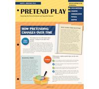 Pretend Play: Exploring the Socioemotional and Cognitive Domains (Quick Reference Guides for Early Childhood Best Practices)