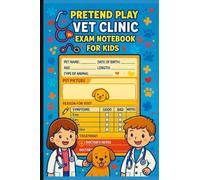 Pretend Play Vet Clinic Exam Notebook - Pocket Size: for Boys And girls | Educational Veterinarian Animal Check Up Book | Imaginary Veterinary Role Play for Kids