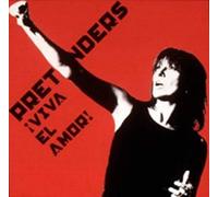 Pretenders - Viva El Amor