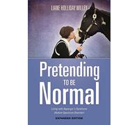 Liane Holliday Willey Pretending to be Normal (Tascabile)