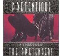 Pretentious: a Tribute to the Pretenders by Pretenders (2000-09-26)