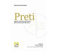 Preti. Appunti come briciole di pane per la conversione del cuore