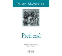 Preti così - Mazzolari Primo