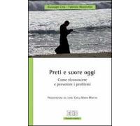 Preti e suore oggi. Come riconoscere e prevenire i problemi