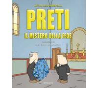 Preti. Il mistero della fede