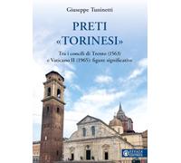 Preti «torinesi». Tra i concili di Trento (1563) e Vaticano II (1965): figure significative