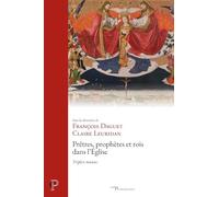 Prêtres, prophètes et rois dans l'Eglise: Triplex munus