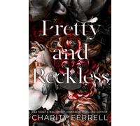 Pretty and Reckless: Special Edition