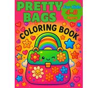 PRETTY BAGS: Coloring Book for Kids 4-8 Ages