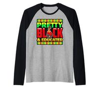 Pretty Black Educated Melanin School Grad College Laurea Maglia con Maniche Raglan