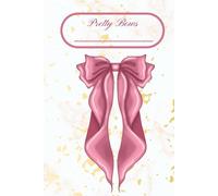 Pretty Bows: notebook, journal, aesthetic, cute, girly, coquette, kawaii, pink, plain lined pages