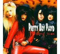 Pretty Boy Floyd - Dirty Glam